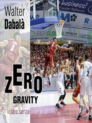 cover image of Zero Gravity. Volare zenza aver le ali